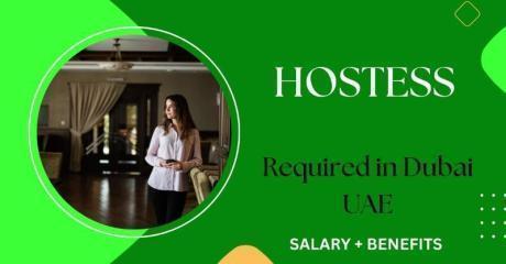Hostess Required in Dubai