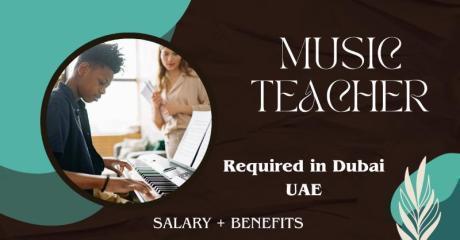 Music Teacher Required in Dubai