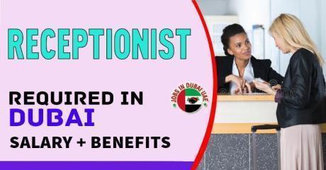 Receptionist Required in Dubai