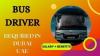 Bus Driver Required in Dubai