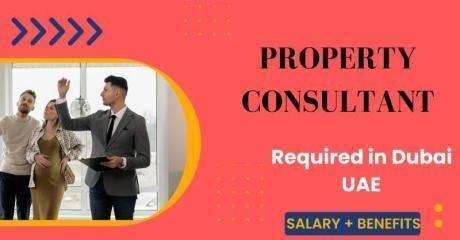 Property Consultant Required in Dubai
