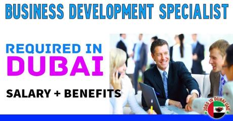 Business Development Specialist Required in Dubai