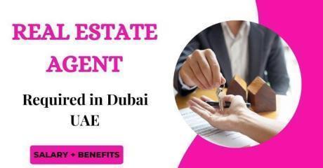 Real Estate Agent Required in Dubai