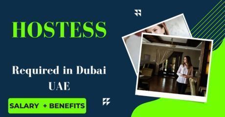 Hostess Required in Dubai