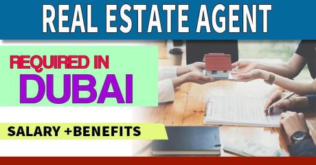 Real Estate Agent Required in Dubai