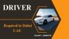 Driver Required in Dubai