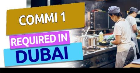 Commi 1 Required in Dubai