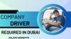 Company Driver Required in Dubai