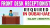 Front Desk Receptionist Required in Dubai