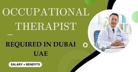 Occupational Therapist Required in Dubai