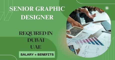 Senior Graphic Designer Required in Dubai
