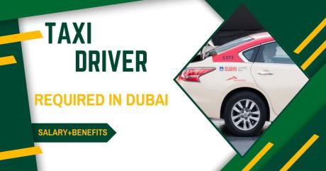Taxi Driver Required in Dubai