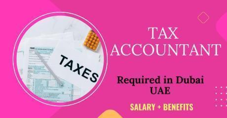Tax Accountant Required in Dubai