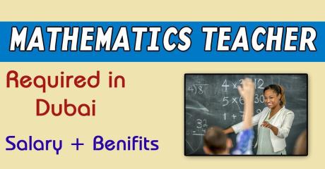 Mathematics Teacher Required in Dubai