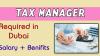 Tax Manager Required in Dubai