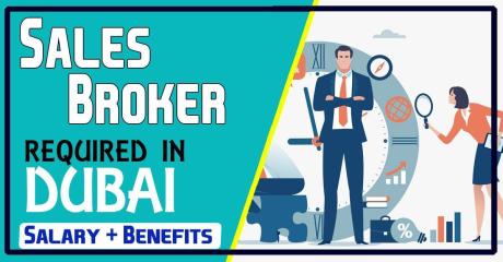 Sales Broker Required in Dubai