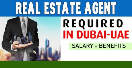 Real Estate Agent Required in Dubai