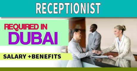Receptionist Required in Dubai