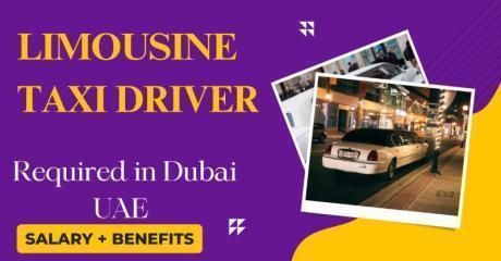 Limousine Taxi Driver Required in Dubai