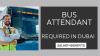 Bus Attendant Required in Dubai