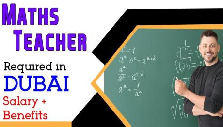 Maths Teacher Required in Dubai