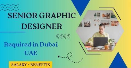 Senior Graphic Designer Required in Dubai