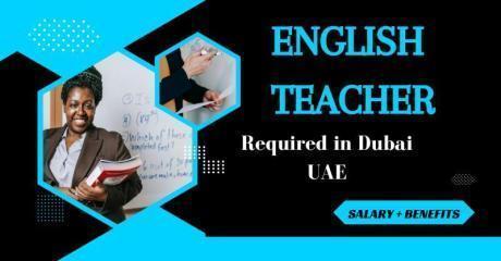Urgent English Teacher Required in Dubai
