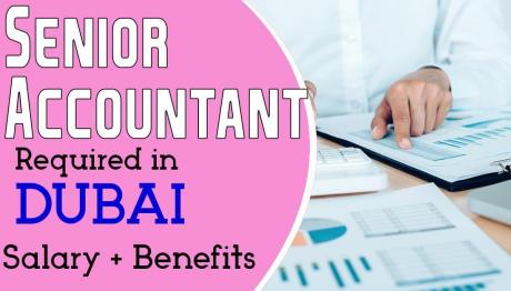 Senior Accountant Required in Dubai