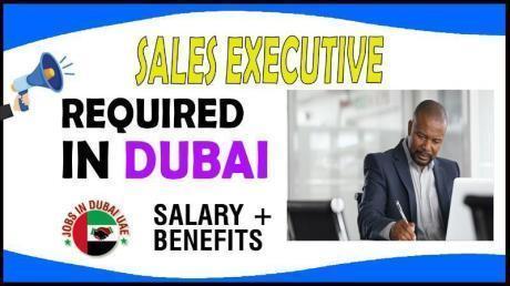 Sales Executive Required in Dubai