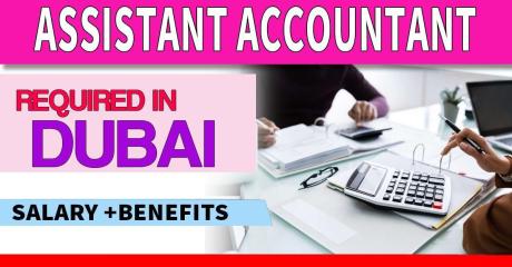 Assistant Accountant Required in Dubai