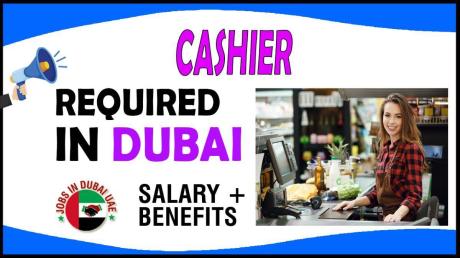 Cashier Required in Dubai