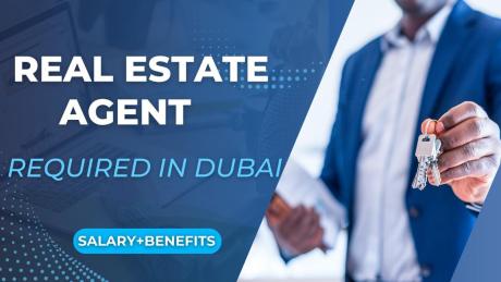Real Estate Agent Required in Dubai