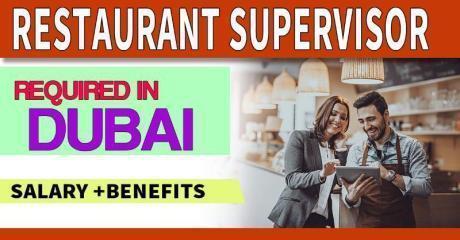 Restaurant Supervisor Required in Dubai