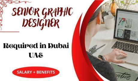 Senior Graphic Designer Required in Dubai