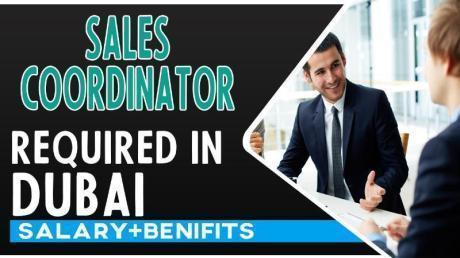 Sales Coordinator Required in Dubai