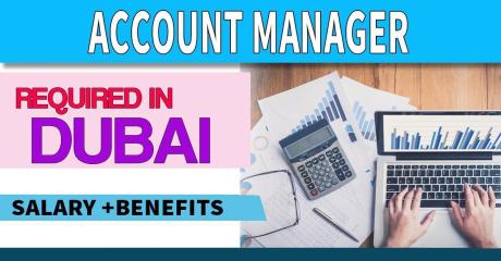 Account Manager Required in Dubai