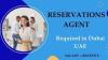 Reservations Agent Required in Dubai