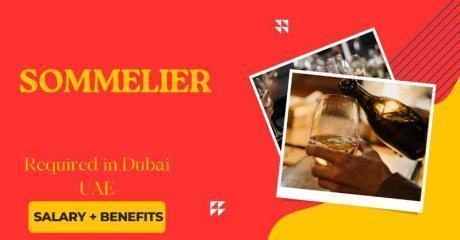 Sommelier Required in Dubai