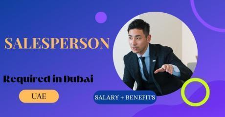 Salesperson Required in Dubai