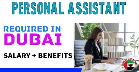 Personal Assistant Required in Dubai