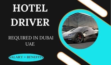 Hotel Driver Required in Dubai