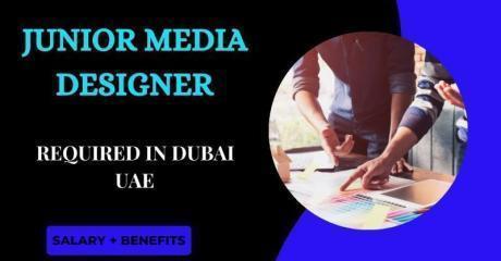 Junior Media Designer Required in Dubai
