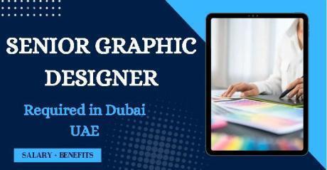 Senior Graphic Designer Required in Dubai