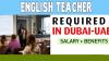 English Teacher Required in Dubai