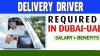 Delivery Driver Required in Dubai