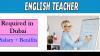 English Teacher Required in Dubai