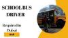School Bus Driver Required in Dubai