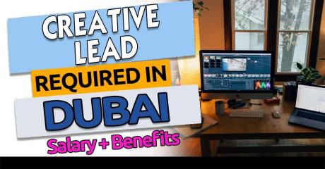 Creative Lead Required in Dubai