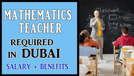 Mathematics Teacher Required in Dubai
