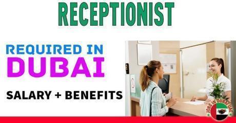 Receptionist Required in Dubai